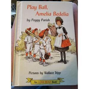 VINTAGE: PLAY BALL, AMELIA BEDELIA by Peggy Parish 1972 Edition